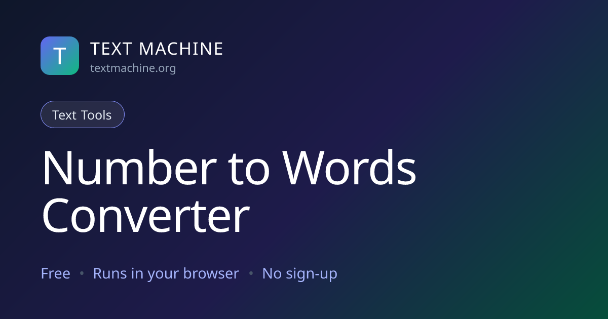 Number to Words Converter | Text Machine