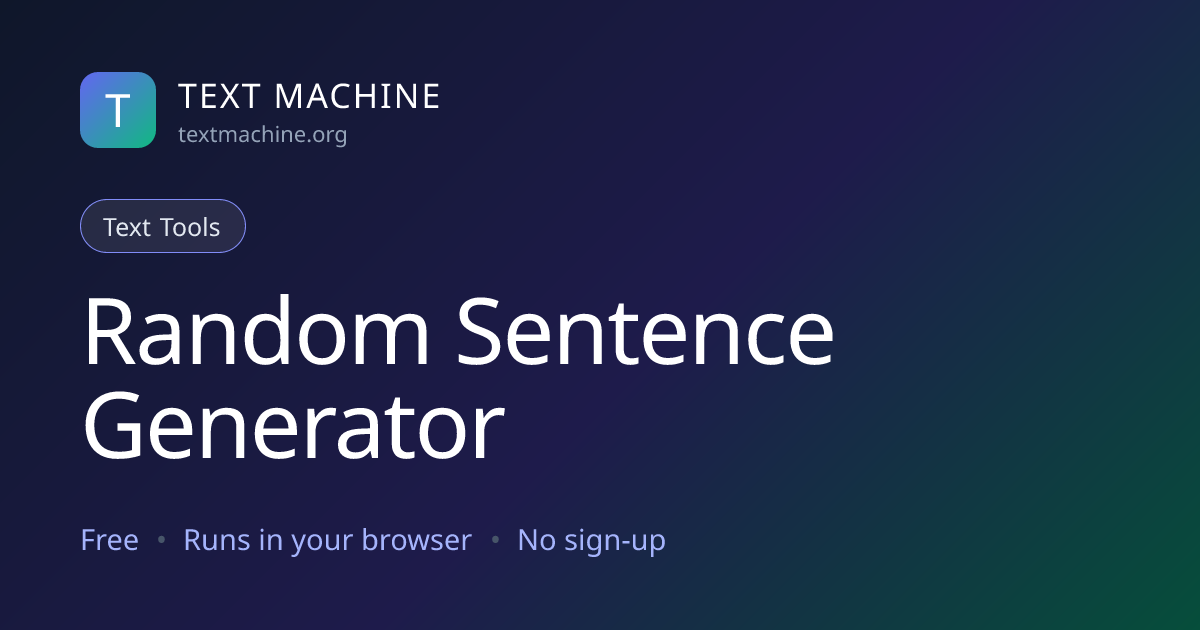 Random Sentence Generator | Text Tools | Text Machine